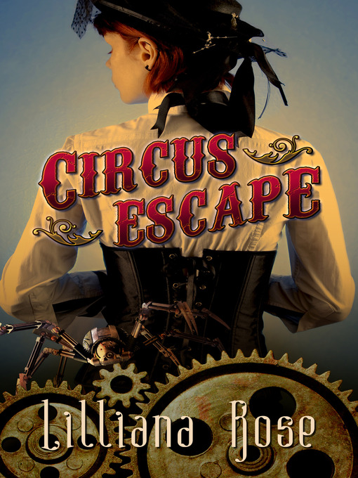Title details for Circus Escape by Lilliana Rose - Wait list
